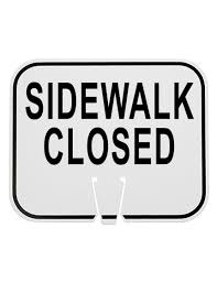 "SIDEWALK CLOSED" Clip-on Sign 12-3/4" X 10-1/2"