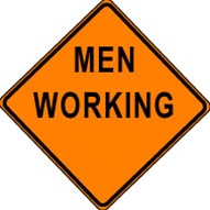 Men Working Construction Sign- 48" x 48" Non-Reflective