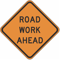 Road Work Ahead Construction Sign- 48" x 48" Non-Reflective